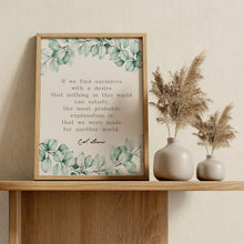 Load image into Gallery viewer, C S Lewis Quote Print Wall Art, Made for another world