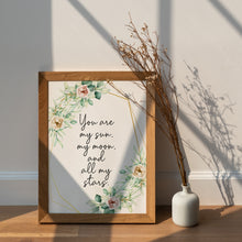 Load image into Gallery viewer, You Are My Sun Moon and Stars Quote Print by E E Cummings, Floral Nursery Wall Art