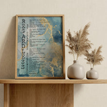 Load image into Gallery viewer, Regardless Poem Print – Charles Bukowski Poetry Print on Blue and Gold