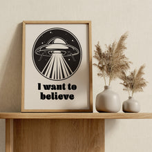 Load image into Gallery viewer, I Want to Believe Print – X-Files Inspired Retro UFO Illustration