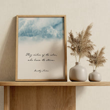 Load image into Gallery viewer, They Sicken of the Calm, Who Knew the Storm – Dorothy Parker Quote Print
