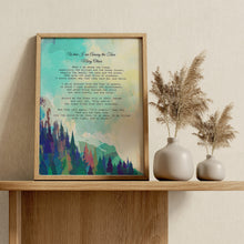 Load image into Gallery viewer, When I am Among the Trees By Mary Oliver Poetry Wall Art
