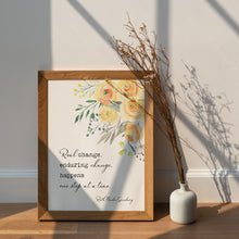 Load image into Gallery viewer, Real Change, Enduring Change – Ruth Bader Ginsburg Quote Print