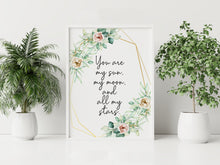 Load image into Gallery viewer, You Are My Sun Moon and Stars Quote Print by E E Cummings, Floral Nursery Wall Art