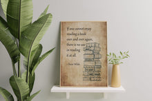 Load image into Gallery viewer, Oscar Wilde Reading Quote Print, Book Lover Gift