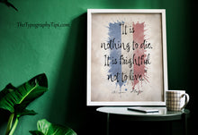 Load image into Gallery viewer, Les Miserables Quote Print "It is nothing to die. It is frightful not to live" Victor Hugo Wall Art
