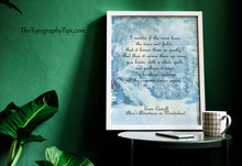 Load image into Gallery viewer, Alice's Adventures in Wonderland "I Wonder If the Snow Loves the Trees" – Lewis Carroll Quote Print