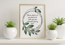 Load image into Gallery viewer, "One Wild and Precious Life" Mary Oliver Quote Print