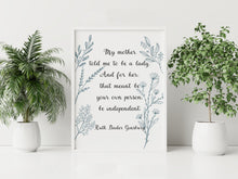 Load image into Gallery viewer, Ruth Bader Ginsburg Quote Print – “Be Your Own Person”