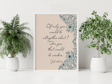 Load image into Gallery viewer, Job 13:5 NIV Bible Verse Wall Art "If only you would be altogether silent!" Funny Bible Quote, Bible Humor