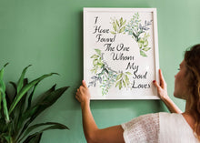 Load image into Gallery viewer, Song of Solomon 3:4 “I Have Found the One Whom My Soul Loves” Print Bible Verse Wall Art