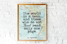 Load image into Gallery viewer, The world is a book - St Augustine Print - those who do not travel read only one page - UNFRAMED Travel Poster for Home vintage map