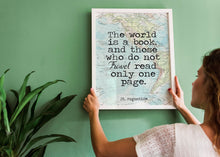 Load image into Gallery viewer, The world is a book - St Augustine Print - those who do not travel read only one page - UNFRAMED Travel Poster for Home vintage map