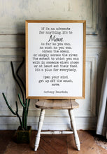 Load image into Gallery viewer, Anthony Bourdain Print - Move. As far as you can - Unframed inspirational print for Home, Inspirational Bourdain quote office Decor UNFRAMED