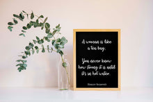 Load image into Gallery viewer, Eleanor Roosevelt Print - A woman is like a tea bag; you never know how strong it is - Inspirational feminist art UNFRAMED