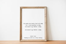 Load image into Gallery viewer, Robert Frost Print - The woods are lovely, dark and deep - Office decor print Robert frost quote Stopping by Woods on a Snowy Evening