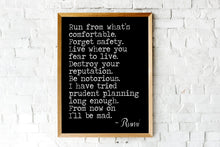 Load image into Gallery viewer, Rumi Quote Wall Art: "Run from what’s comfortable. Forget safety..."