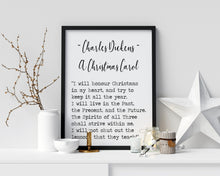 Load image into Gallery viewer, A Christmas Carol Quote Charles Dickens I will honor Christmas in my heart - book lover Print for library quote Framed & Unframed Options