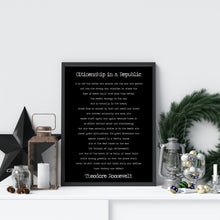 Load image into Gallery viewer, Theodore Roosevelt Citizenship in a Republic speech The Man in the Arena - unframed office decor print - political art motivational quotes