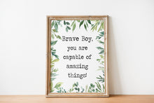 Load image into Gallery viewer, Boy's Bedroom wall decor "Brave boy, you are capable of amazing things" Inspirational boy nursery decor, jungle theme Framed & Unframed