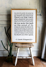 Load image into Gallery viewer, F Scott Fitzgerald Quote, For what it's worth Make the best of it - UNFRAMED