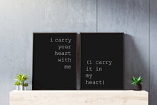 Load image into Gallery viewer, E.E. Cummings Poem Art Print: I Carry Your Heart Decor