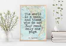 Load image into Gallery viewer, The world is a book - St Augustine Print - those who do not travel read only one page - UNFRAMED Travel Poster for Home vintage map