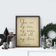 Load image into Gallery viewer, E.E. Cummings quote you are my sun, my moon, and all my stars Art Print Home Decor poetry wall art love quote home decor UNFRAMED
