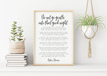 Load image into Gallery viewer, Dylan Thomas Poem Print - Do not go gentle into that good night - bedroom decor print, poetry poster UNFRAMED