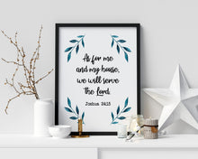 Load image into Gallery viewer, Joshua 24:15 Bible Verse Print - Christian Wall Art - Faith-Based Home Decor - Scripture Poster - Religious Housewarming Gift