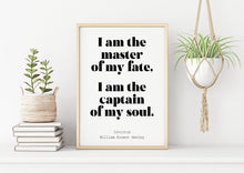 Load image into Gallery viewer, Invictus poem William Ernest Henley I am the master of my fate... captain of my soul - Unframed print