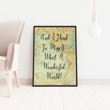 Load image into Gallery viewer, What a Wonderful World Quote Print