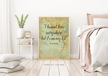 Load image into Gallery viewer, Susan Sontag Print I haven't been everywhere, but it's on my list - Unframed travel print wall art, Inspirational Travel quote UNFRAMED