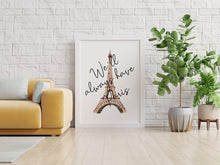 Load image into Gallery viewer, Casablanca Poster We'll always have Paris Movie Quote Wall Decor - Paris Wall art - Eiffel Tower Poster Print - Parisian wall art