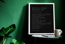 Load image into Gallery viewer, Gedicht Von Rainer Maria Rilke Geh bis an Deiner Sehnsucht Rand - Go to the limits of your longing