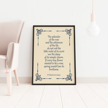 Load image into Gallery viewer, St Thérèse of Lisieux Quote - The splendor of the rose UNFRAMED