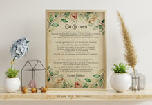 Load image into Gallery viewer, On Children Kahlil Gibran Poem - Art Print Home office Decor poetry wall art Unframed print