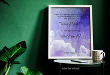 Load image into Gallery viewer, What if you fly? Erin Hanson, What if I fall? Oh but my darling, What if you fly? Watercolor Print for Nursery Decor, Unframed print