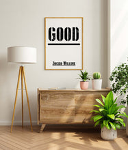 Load image into Gallery viewer, GOOD Poster – Jocko Willink Quote Print – Black and White Military Style Motivational Wall Art for Discipline, Personal Growth