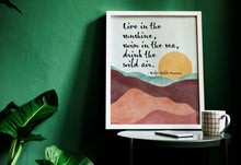 Load image into Gallery viewer, Ralph Waldo Emerson Quote Live in the sunshine, swim in the sea, drink the wild air - Unframed print