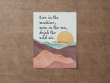 Load image into Gallery viewer, Ralph Waldo Emerson Quote Live in the sunshine, swim in the sea, drink the wild air - Unframed print