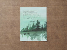 Load image into Gallery viewer, John Muir Quote Print: “Climb the mountains and get their good tidings"