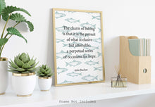 Load image into Gallery viewer, Fishing Quote Print by John Buchan, "The charm of fishing" wall art print, Fisherman Gift Idea, Coastal Home Decor, Unframed or Framed