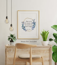Load image into Gallery viewer, Anne Frank Quote Print Think of all the beauty Framed & Unframed Options