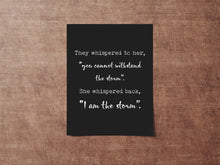 Load image into Gallery viewer, I Am the Storm Quote Empowering Wall Art Print – Motivational Decor for Women