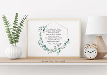 Load image into Gallery viewer, Maya Angelou Quote Print I've learned that people will never forget how you made them feel - Physical Art Print Without Frame