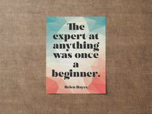 Load image into Gallery viewer, The Expert at Anything Was Once a Beginner - New Job Gift, Graduation Gift, New Employee Gift, Promotion Gift