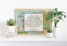 Load image into Gallery viewer, Mark Twain Quote Travel is fatal to prejudice, bigotry, and narrow-mindedness book lover Print for home library office wall Art UNFRAMED