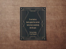 Load image into Gallery viewer, The Great Gatsby Print F Scott Fitzgerald Quote "So we beat on, boats against the current..."