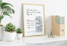 Load image into Gallery viewer, A Reader Lives a Thousand Lives Before They Die Quote About Reading Reading Nook Decor - Framed & Unframed Options Literary Decor
